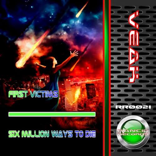 First Victims / Six Million Ways To Die