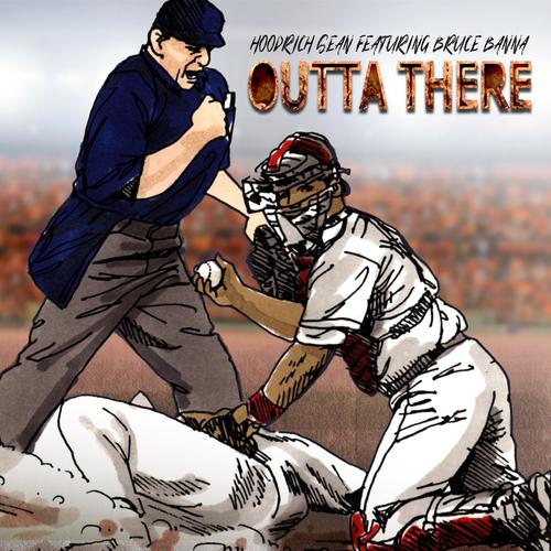 Outta There (feat. Bruce Banna) [Explicit]