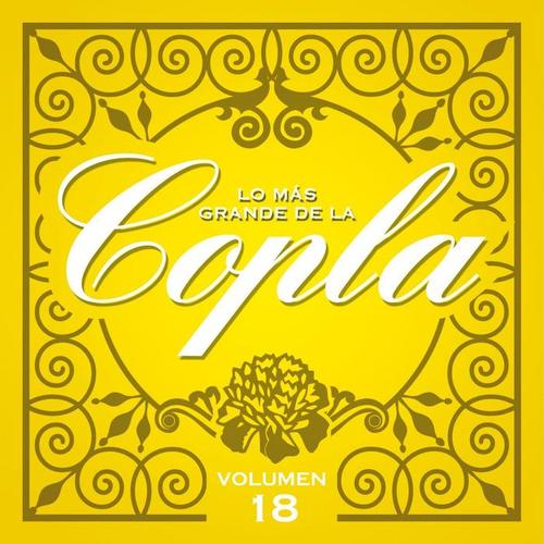 Lo Ms Grande De La Copla - Vol. 18