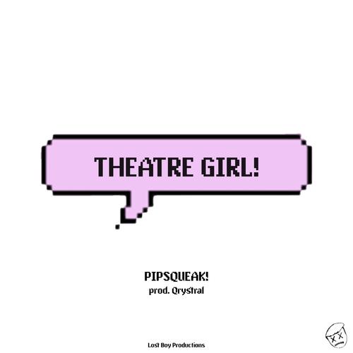 THEATRE GIRL! (Explicit)