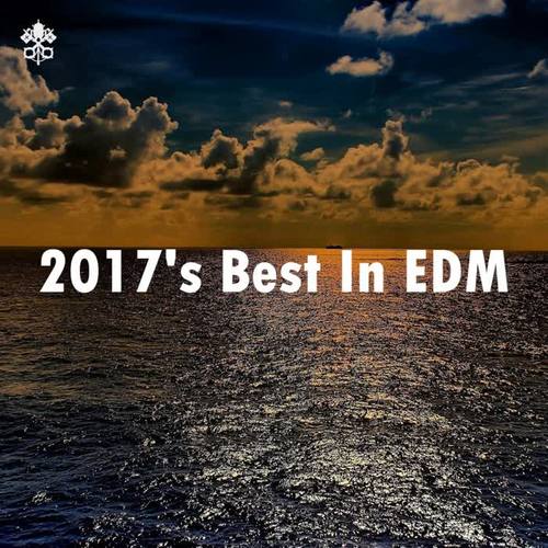 2017's Best In EDM