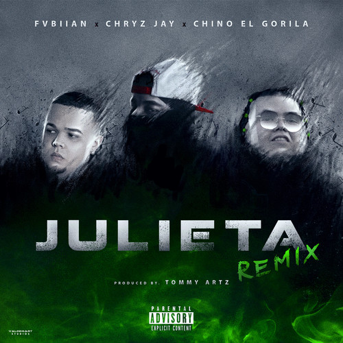 Julieta (feat. Tommy Artz) (Remix) [Explicit]