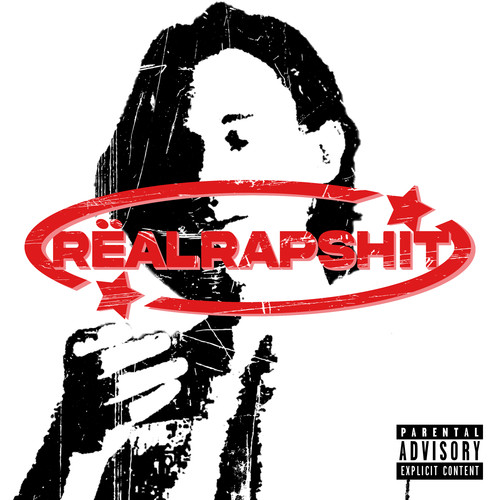 Realrapshit (Explicit)