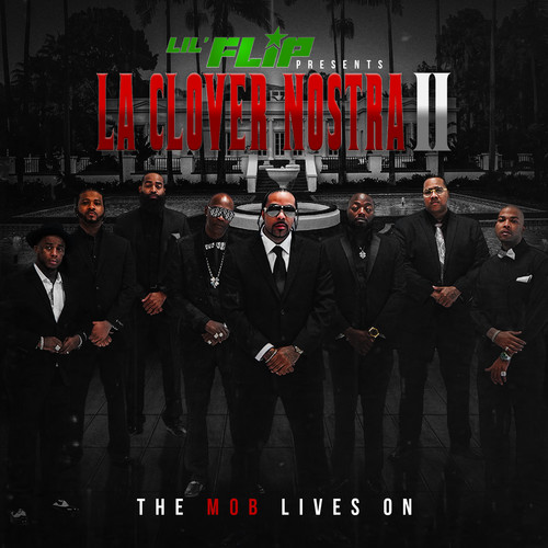 La Clover Nostra II: The Mob Lives On (Explicit)