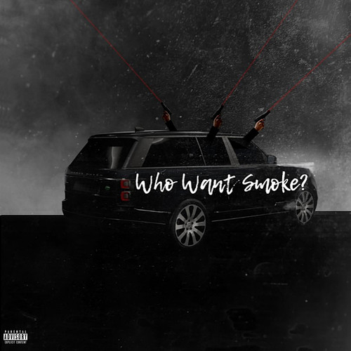 Who Want Smoke? (Explicit)