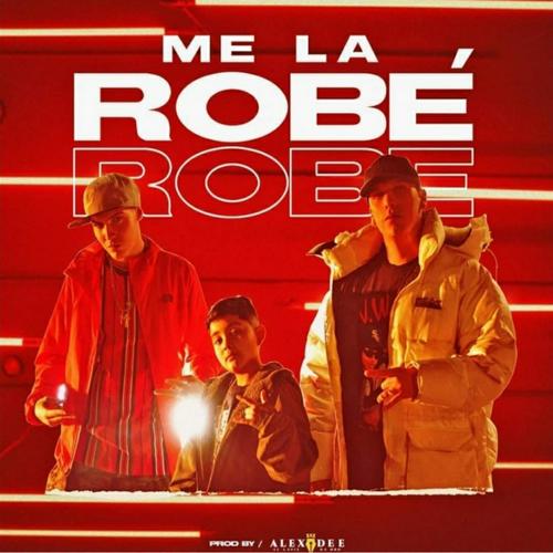 me la robe (feat. borito & likelavoz) [Explicit]