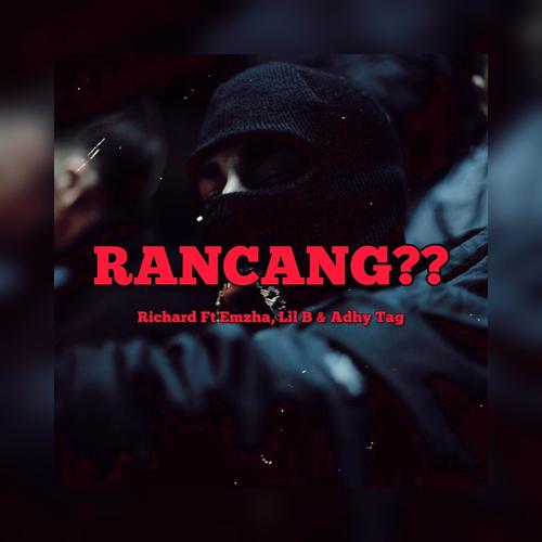 Rancang?? (Explicit)