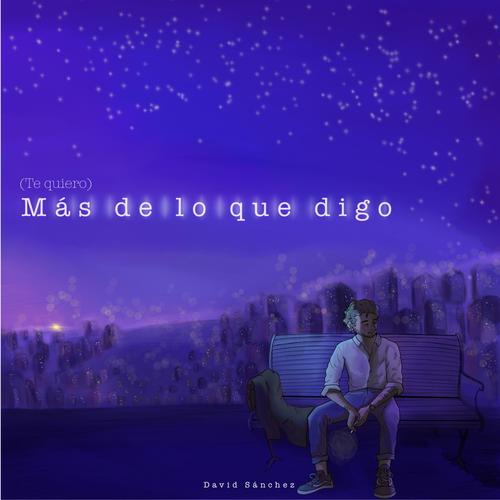 (te quiero) Más de lo que digo [Explicit]