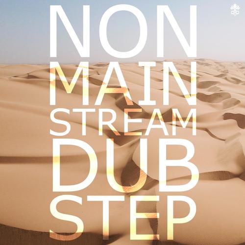 Nonmainstream Dubstep