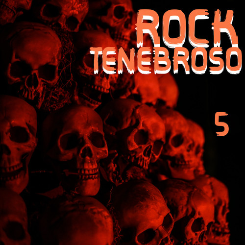 Rock Tenebroso Vol. 5