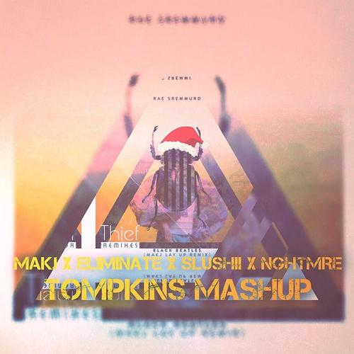 Black Thief Giv Snakes to me (TOMPKINS Mashup)