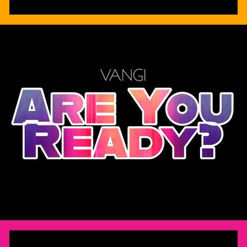 Are You Ready?