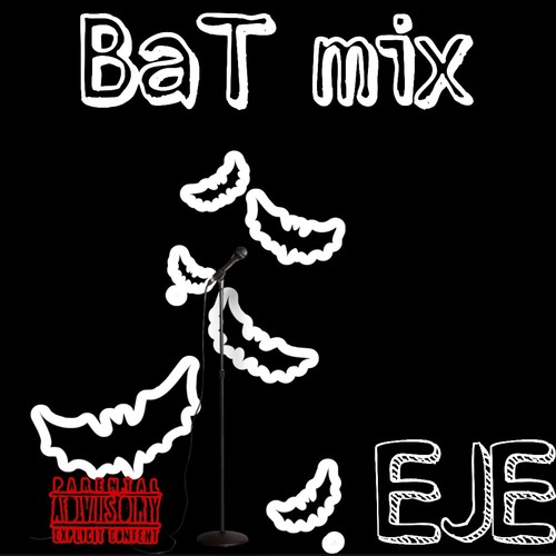 Bat mix (super bat) [Explicit]