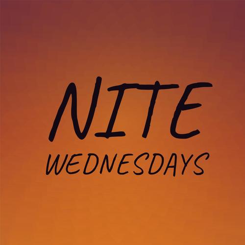 Nite Wednesdays