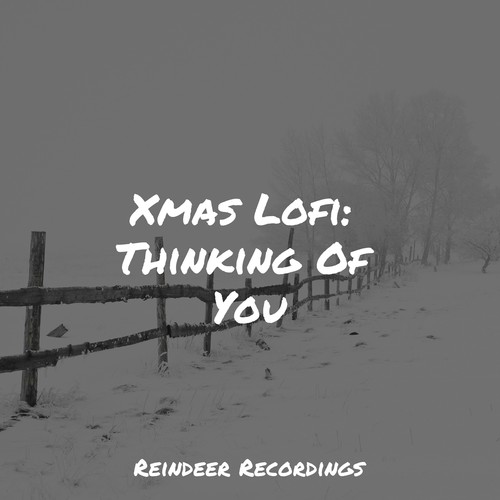 Xmas Lofi: Thinking Of You