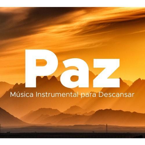 Paz - Musica Instrumental para Descansar