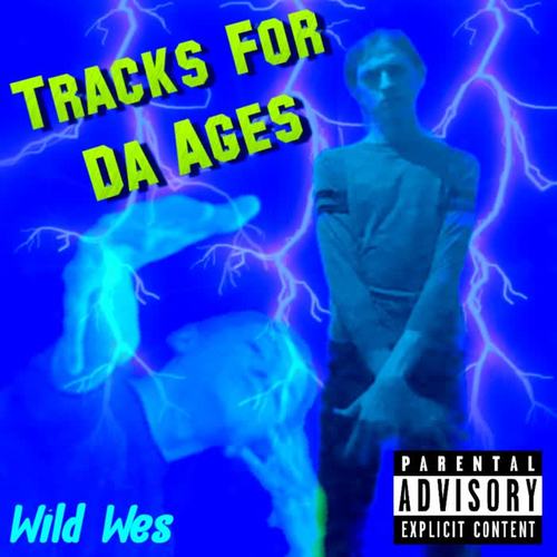 Tracks For Da Ages