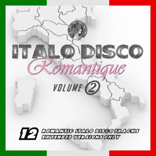 Italo Disco Romantique, Vol. 2