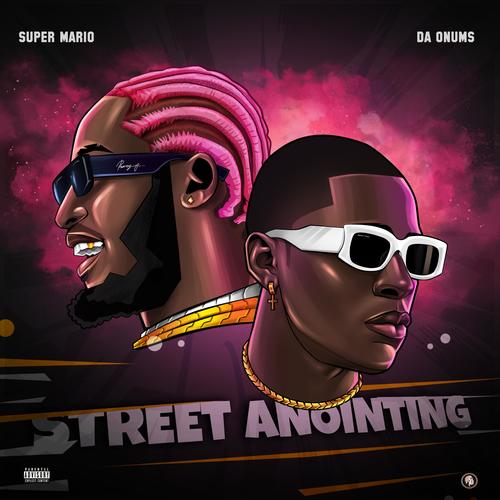 STREET ANOINTING (feat. DA ONUMS)