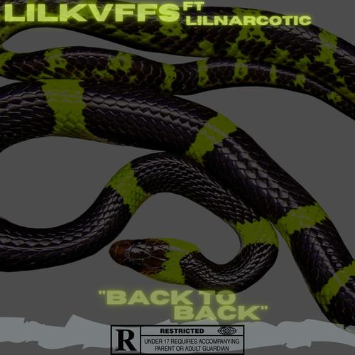 Back To Back (feat. LilNarcotic) [Explicit]