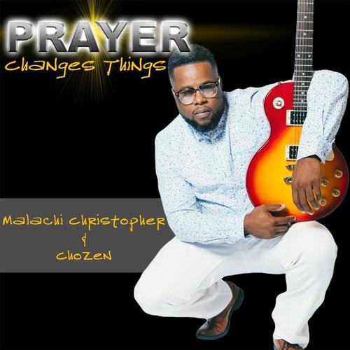 Prayer Changes Things