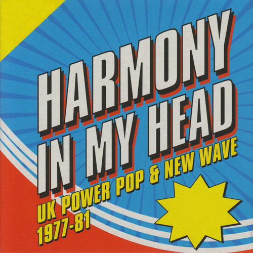 Harmony In My Head: UK Power Pop & New Wave 1977-81 (Explicit)