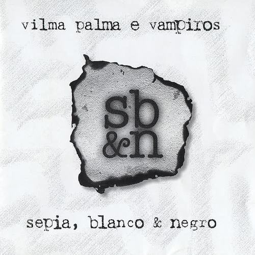 Sepia, Blanco & Negro