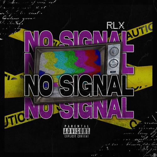 NO SIGNAL (Deluxe) [Explicit]