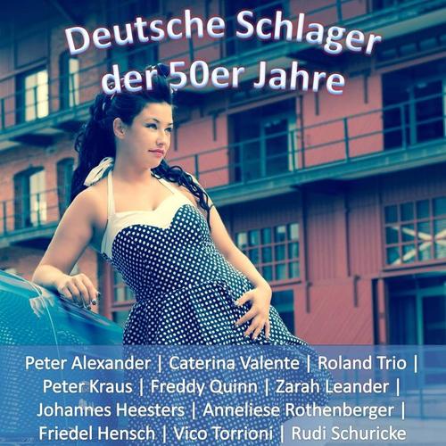 Deutsche Schlager der 50er Jahre