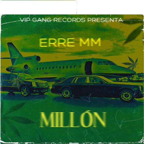 Erre MM Millón (Explicit)