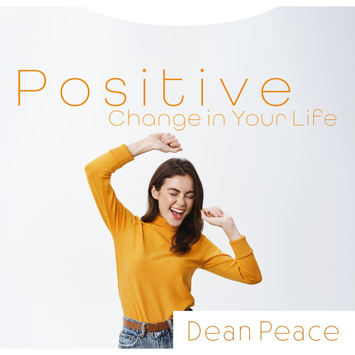 Positive Change in Your Life