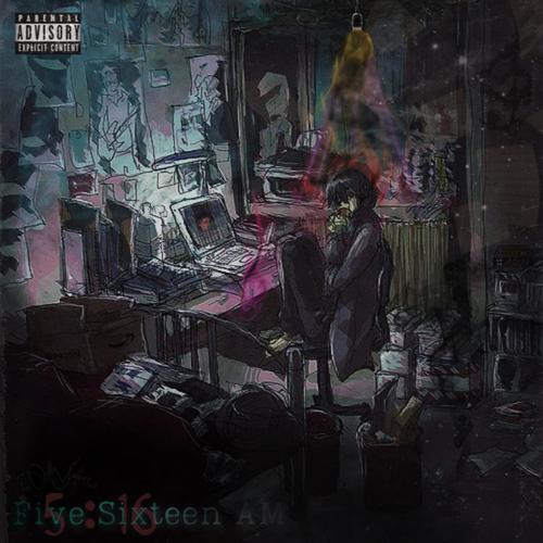 Five Sixteen AM (Explicit)
