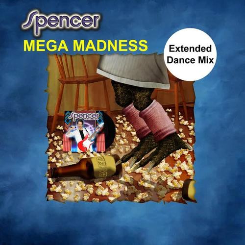 Mega Madness (Extended Dance Mix)