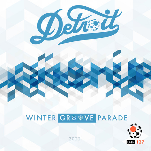 Detroit Winter Groove Parade 2022 (Explicit)