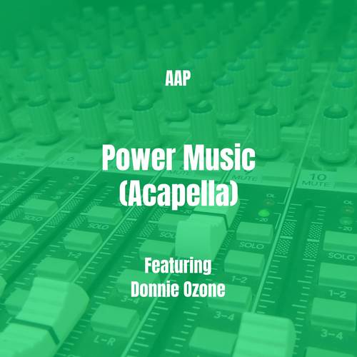 Power Music (Acapella) [Explicit]