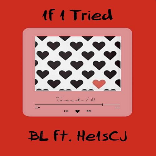 If I Tried (feat. HeIsCJ)