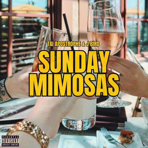 SUNDAY MIMOSAS (Explicit)