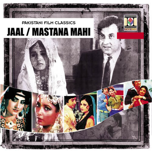 Jaal / Mastana Mahi