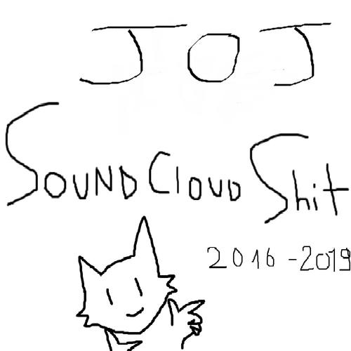 Soundcloud Shit 2016-2019 (Explicit)