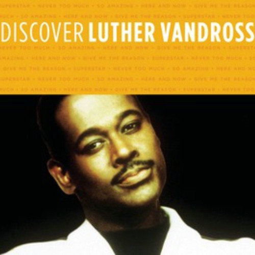 Discover Luther Vandross