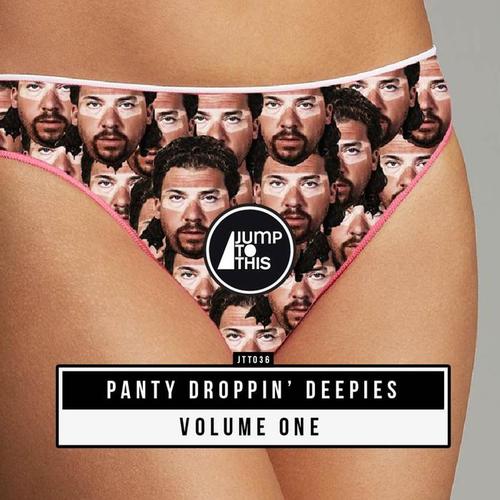 Panty Droppin' Deepies Volume One