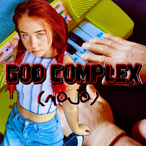 God Complex (Mojo) [Explicit]