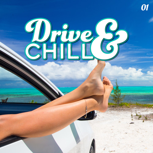 Drive & Chill, Vol. 1