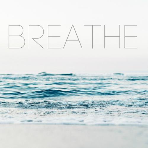 Breathe