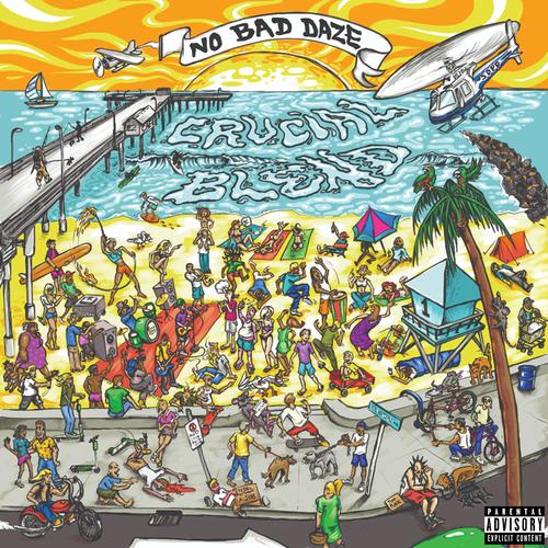 No Bad Daze (Explicit)