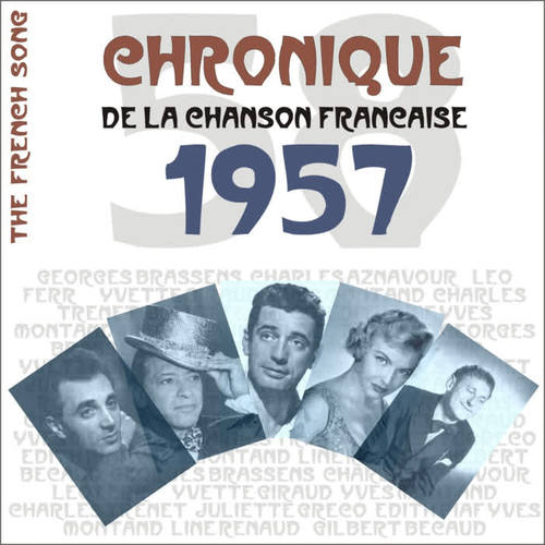 The French Song / Chronique De La Chanson Française - 1957, Vol. 34