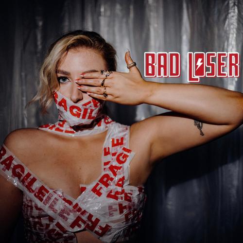 Bad Loser (Explicit)