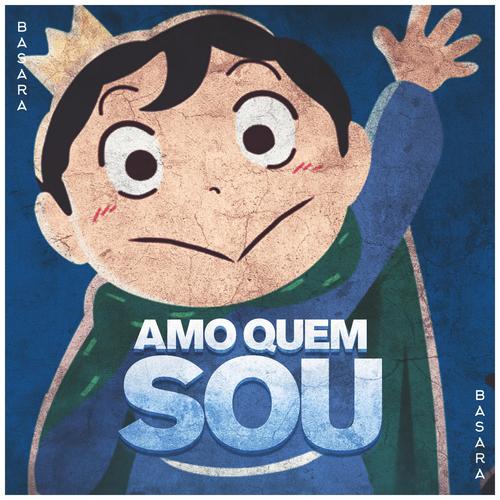 Amo Quem Sou (Bojji)