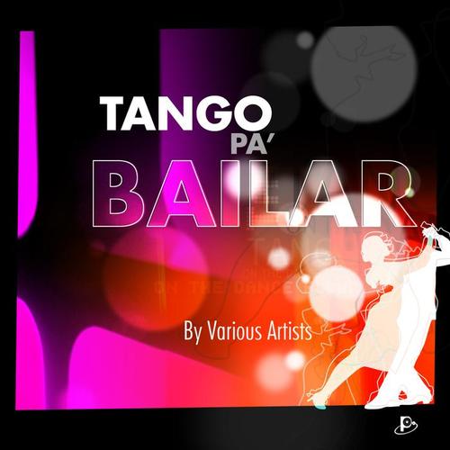 Tango Pa` Bailar