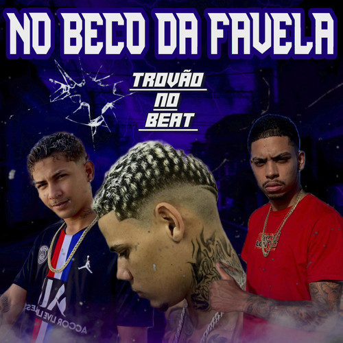 No Beco da Favela (Explicit)